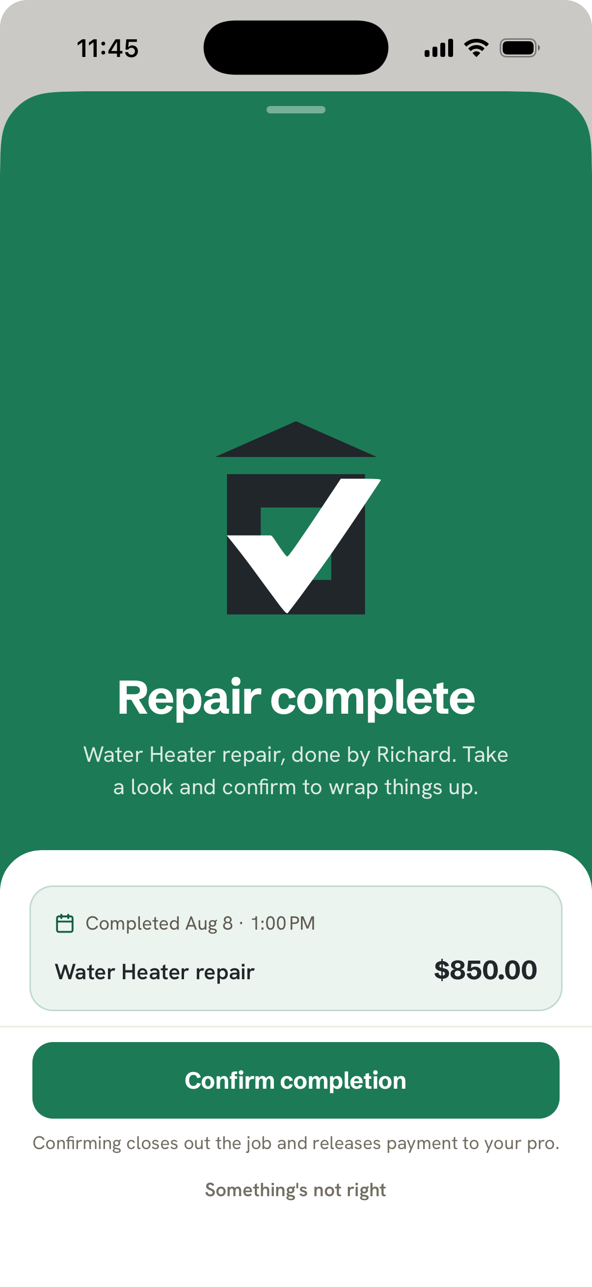 A finished water heater repair waiting to be signed off: the completed job at $850.00 and the button that confirms completion and releases payment to the pro.